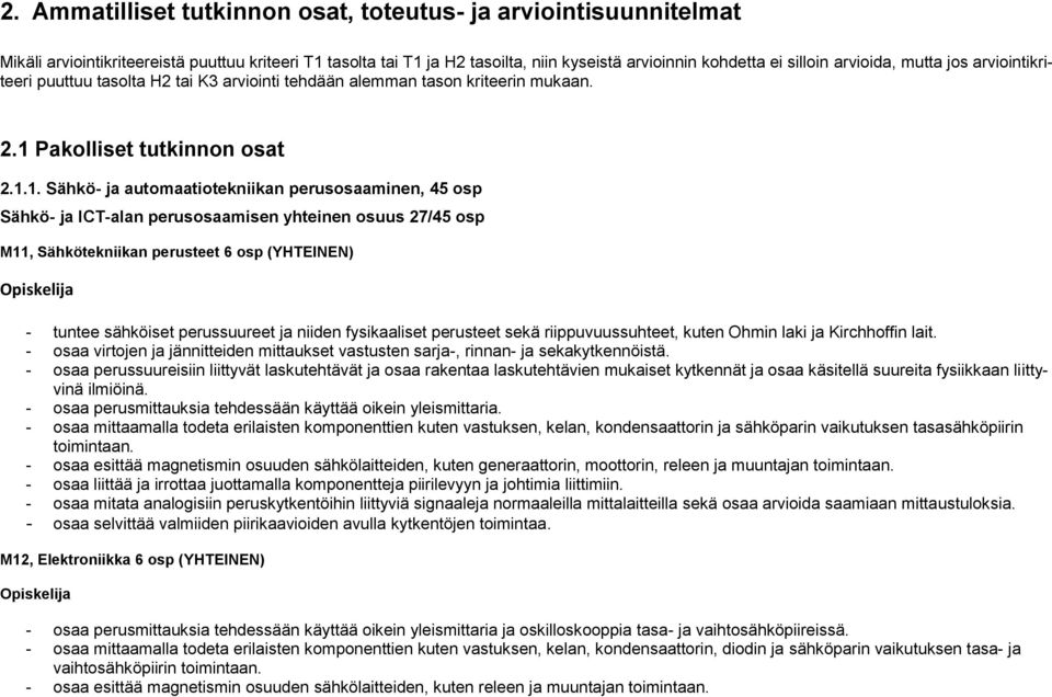 Pakolliset tutkinnon osat 2.1.