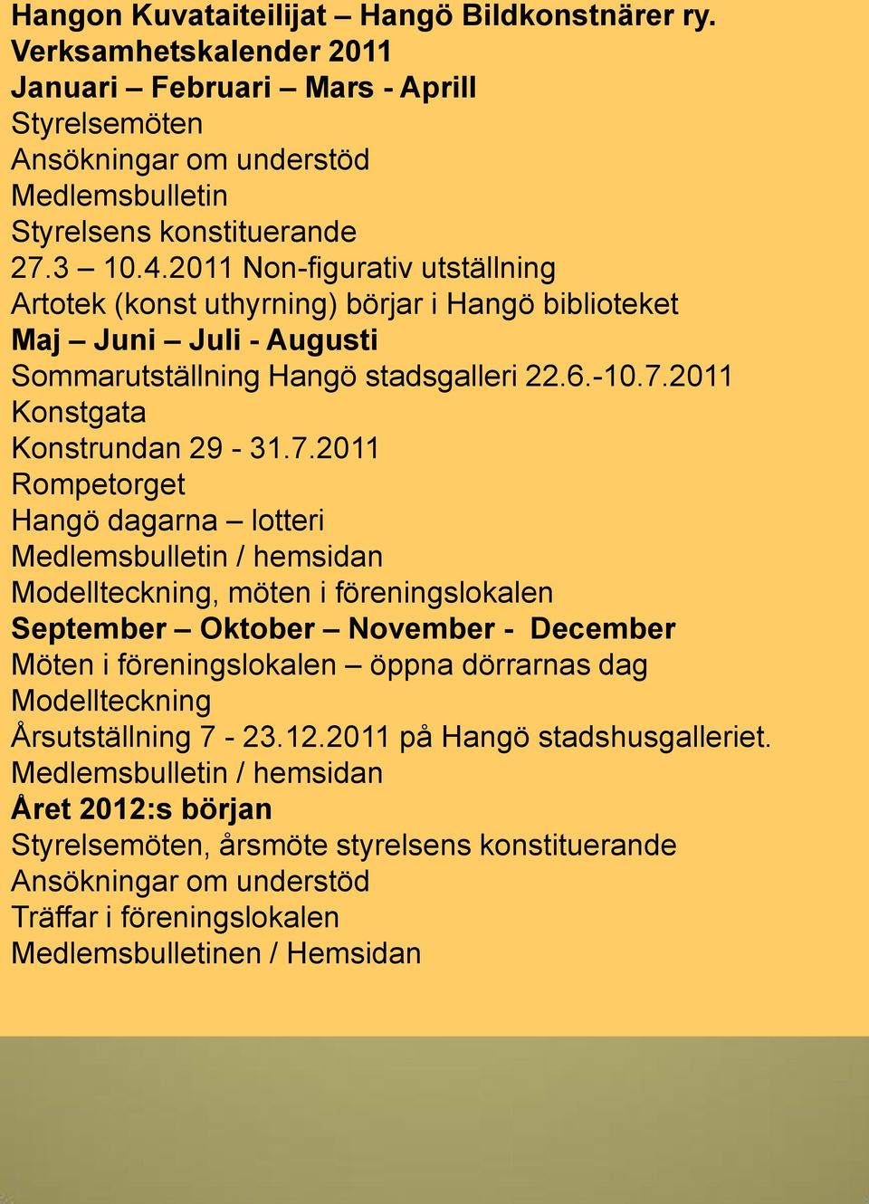 2011 Konstgata Konstrundan 29-31.7.