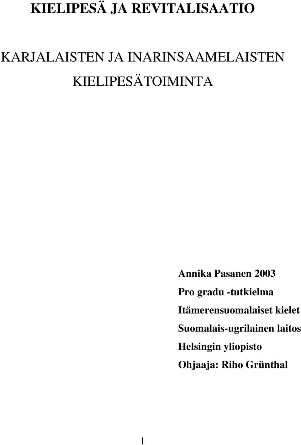 2003 Pro gradu -tutkielma Itämerensuomalaiset kielet