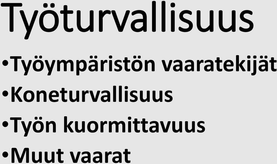 vaaratekijät