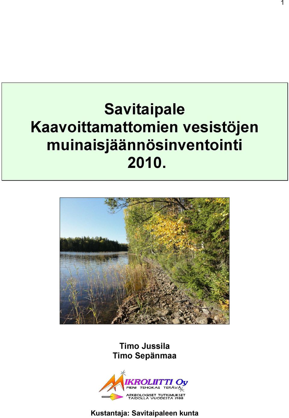 muinaisjäännösinventointi 2010.