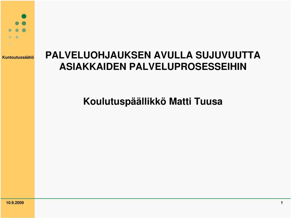 PALVELUPROSESSEIHIN