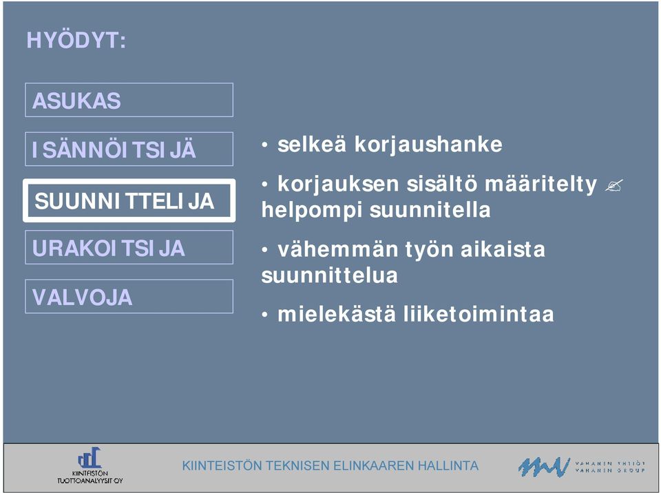 korjauksen sisältö määritelty helpompi