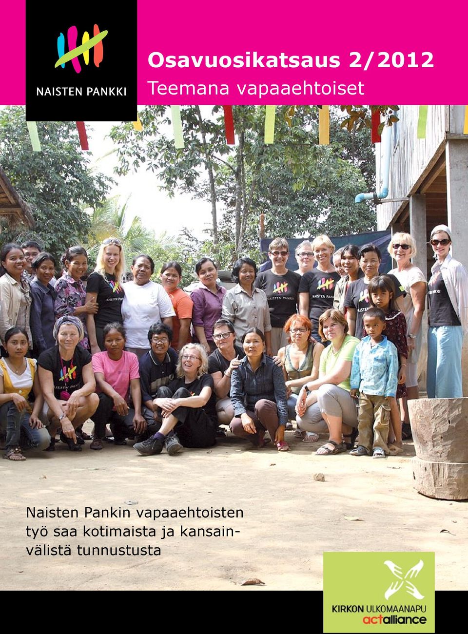 vapaaehtoisten työ saa