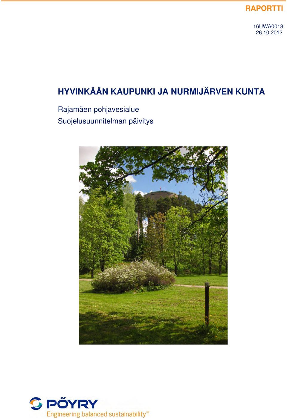 NURMIJÄRVEN KUNTA Rajamäen