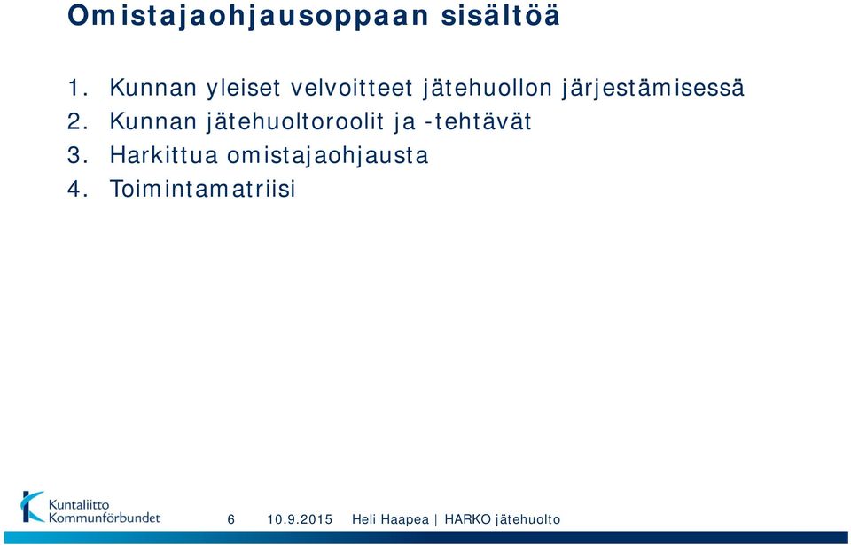 järjestämisessä 2.