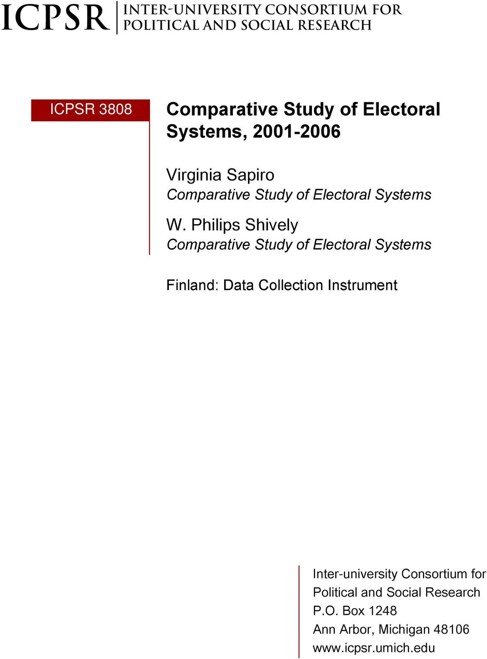 Philips Shively Comparative Study of Electoral Systems Finland: Data Collection