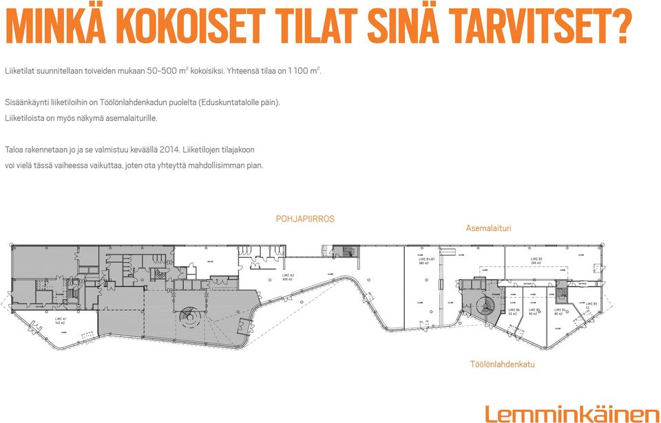 Liiketiloista on myös näkymä asemalaiturille. Taloa rakennetaan jo ja se valmistuu keväällä 2014.