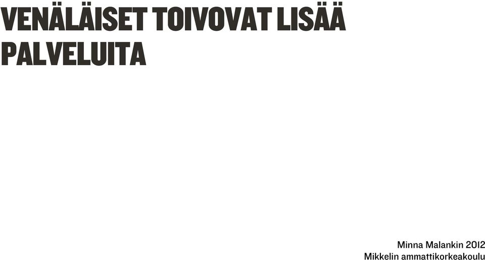 Minna Malankin 2012