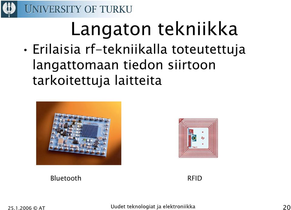 tiedon siirtoon tarkoitettuja laitteita