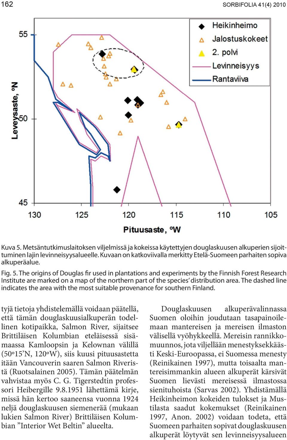 The origins of Douglas fir used in plantations and experiments by the Finnish Forest Research Institute are marked on a map of the northern part of the species distribution area.