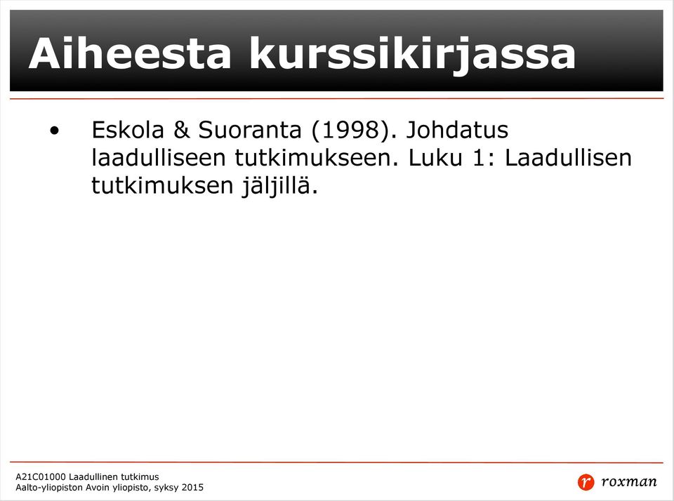 Johdatus laadulliseen