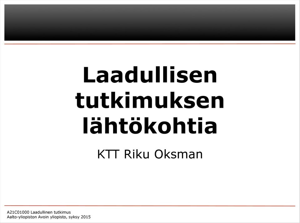 lähtökohtia