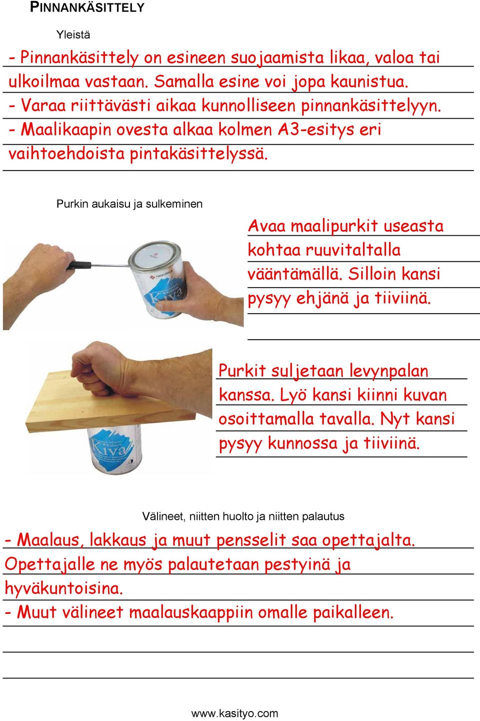 sulkeminen Välineet,