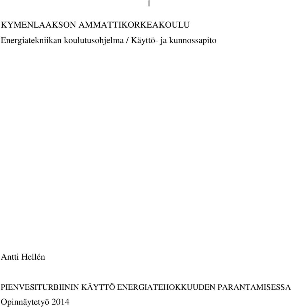kunnossapito 1 Antti Hellén PIENVESITURBIININ
