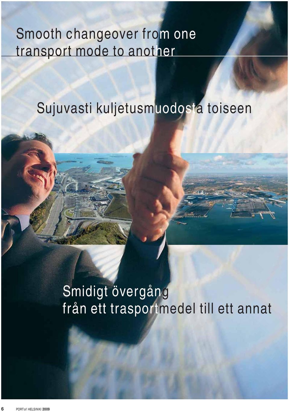 toiseen Smidigt övergång från ett