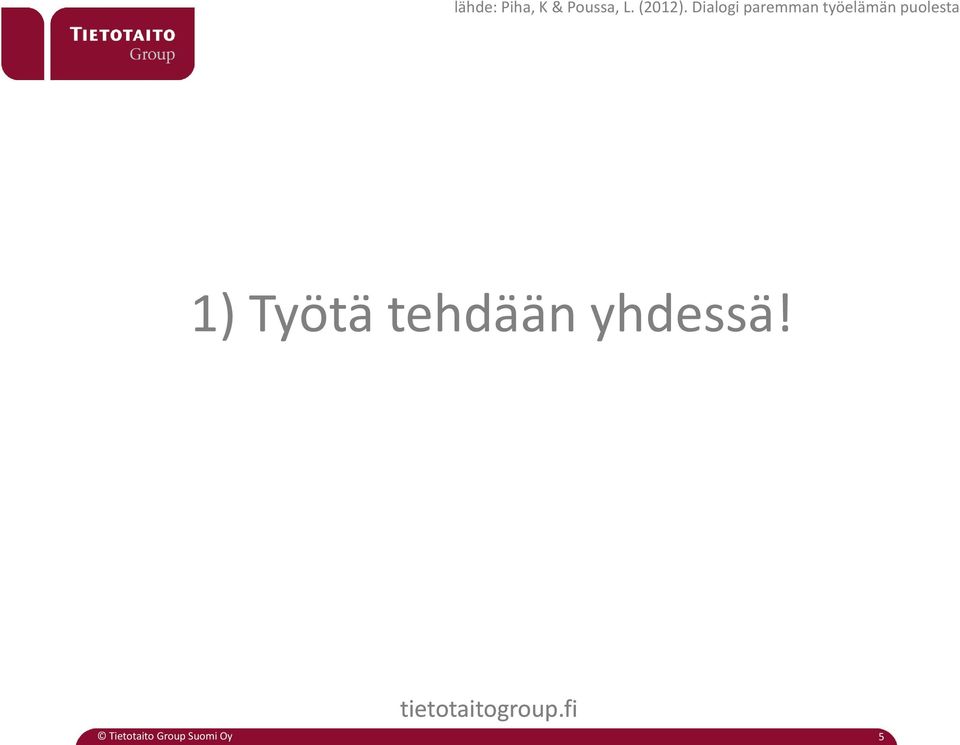 yhdessä!