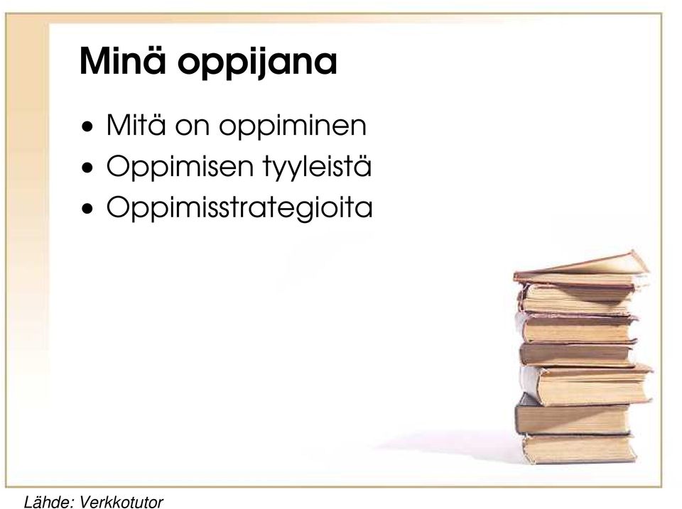 tyyleistä