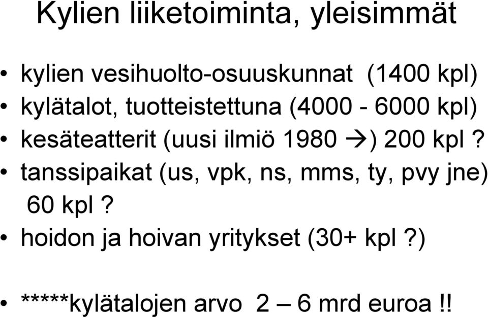 ilmiö 1980 ) 200 kpl?