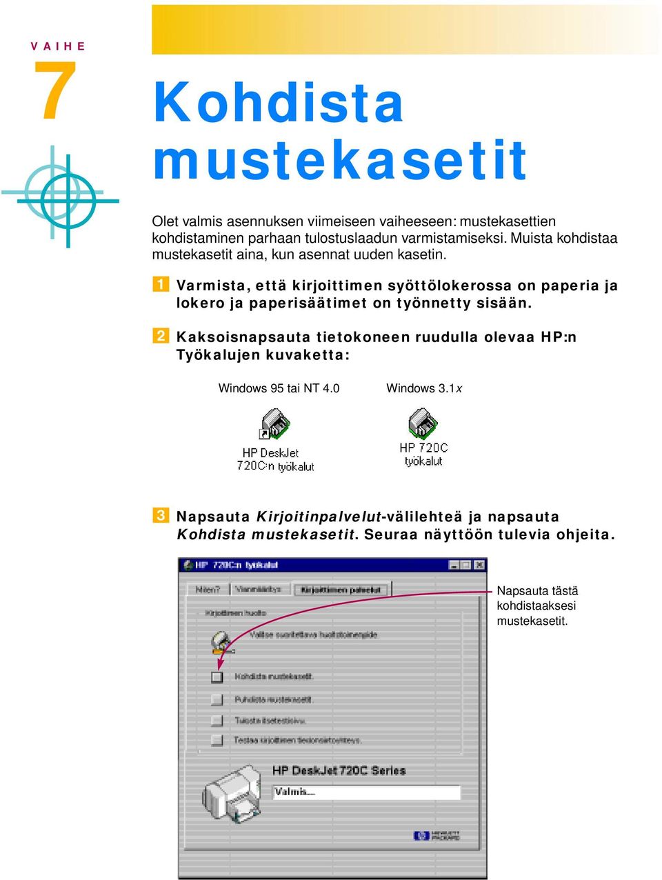 Varmista, että kirjoittimen syöttölokerossa on paperia ja lokero ja paperisäätimet on työnnetty sisään.