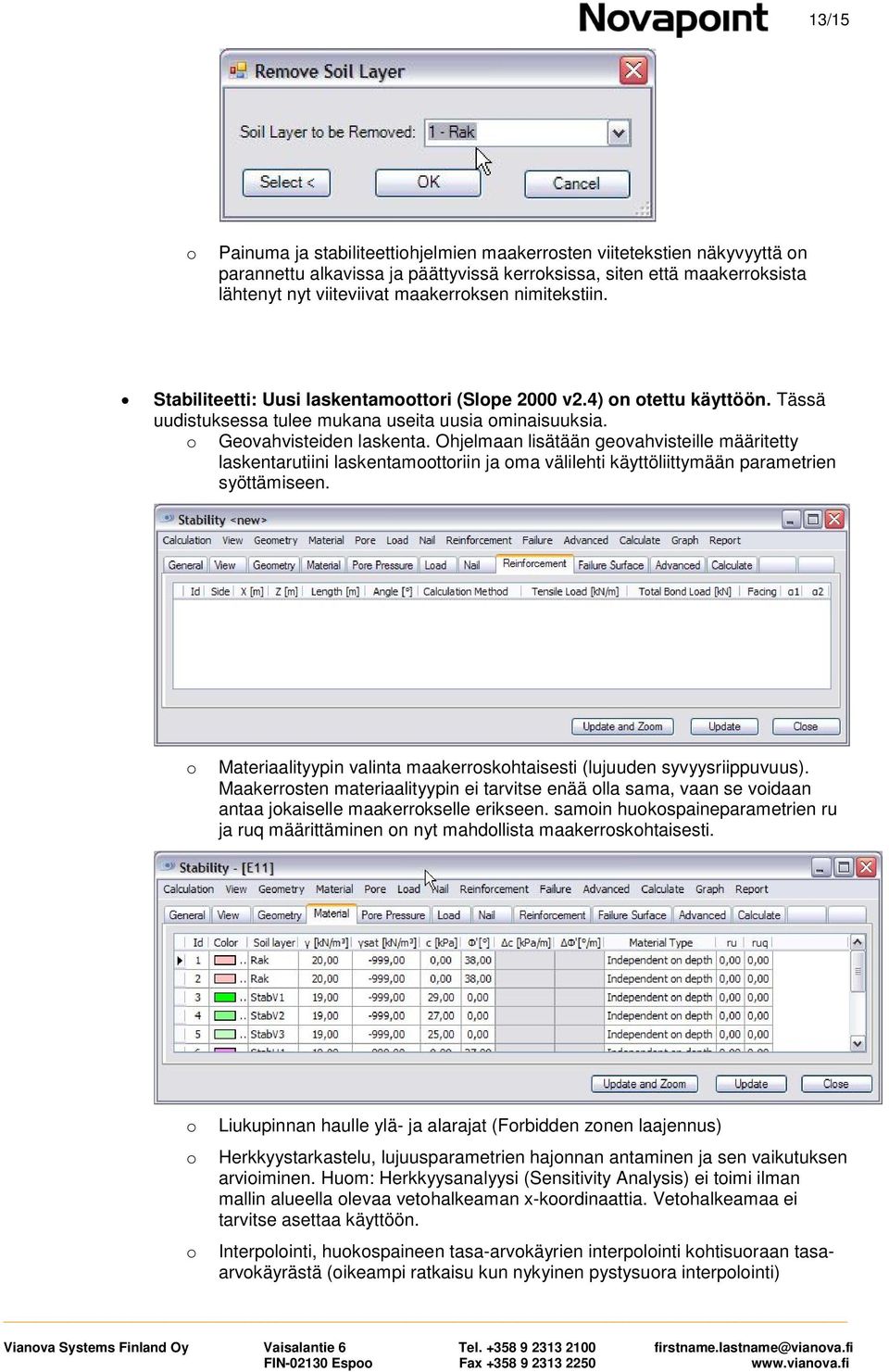 Ohjelmaan lisätään gevahvisteille määritetty laskentarutiini laskentamttriin ja ma välilehti käyttöliittymään parametrien syöttämiseen.