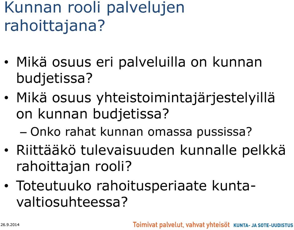 Mikä osuus yhteistoimintajärjestelyillä on kunnan budjetissa?