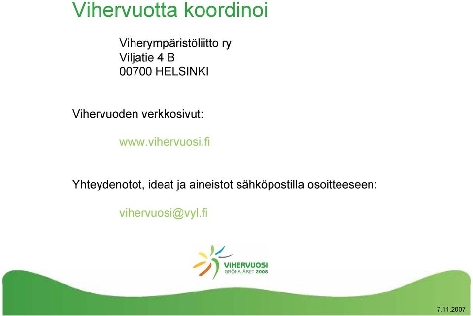 verkkosivut: www.vihervuosi.