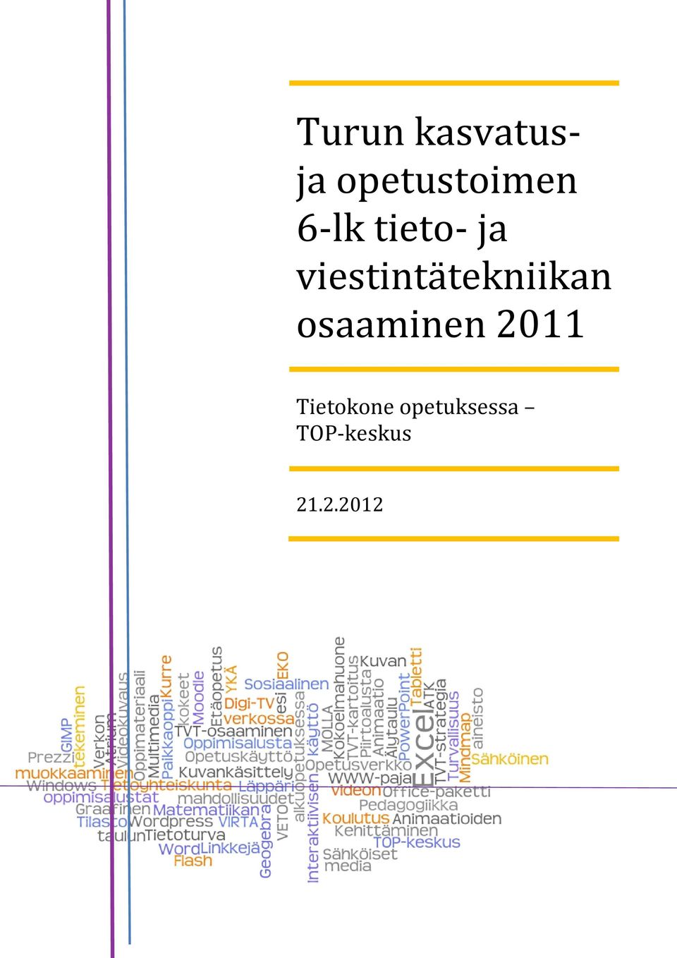 viestintätekniikan osaaminen