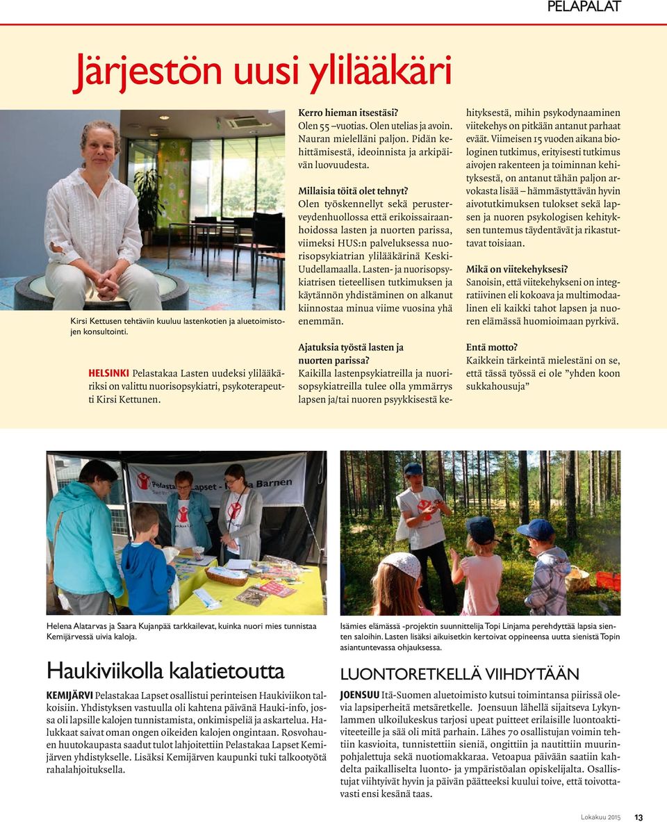 Millaisia töitä olet tehnyt?