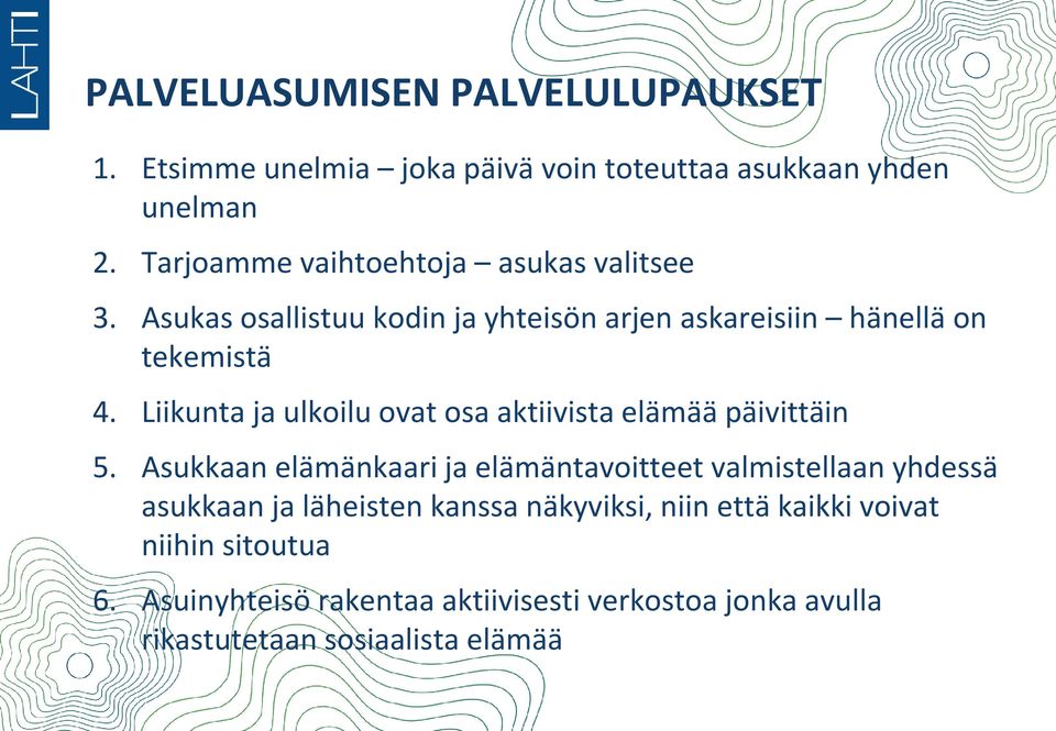 Liikunta ja ulkoilu ovat osa aktiivista elämää päivittäin 5.