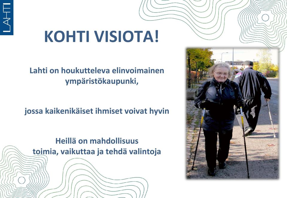ympäristökaupunki, jossa kaikenikäiset