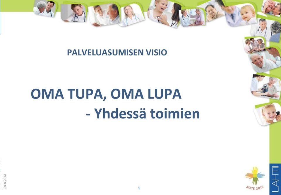 VISIO OMA TUPA,
