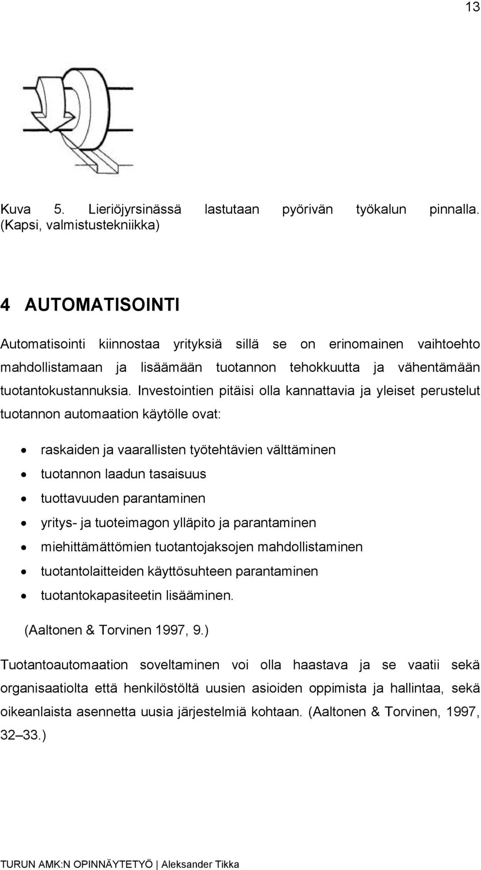 tuotantokustannuksia.