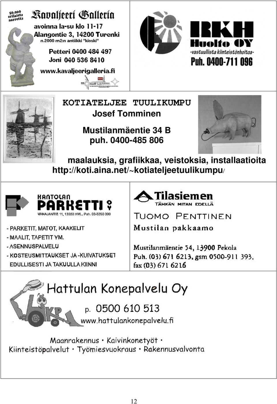 0400-485 806 maalauksia, grafiikkaa,