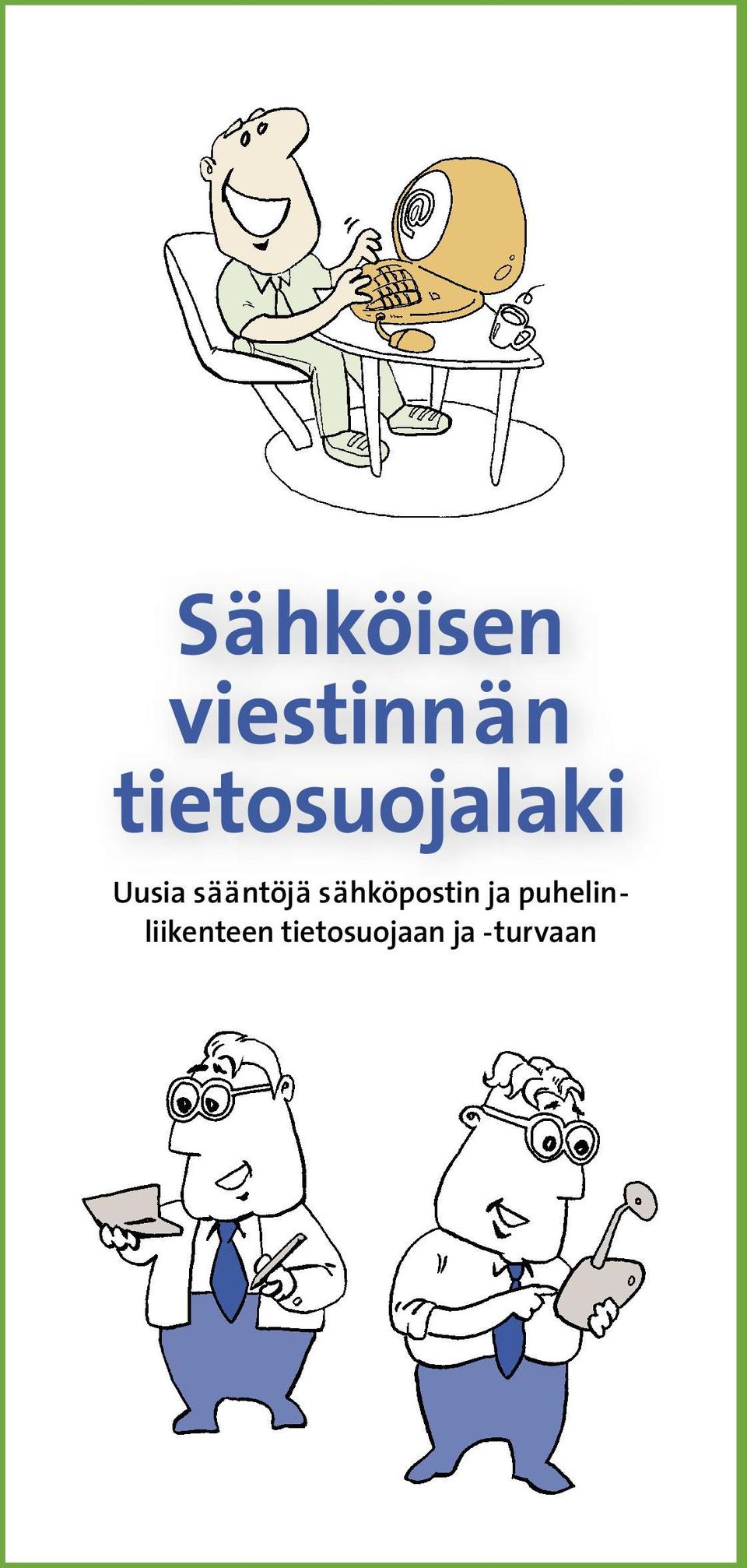 sääntöjä sähköpostin ja