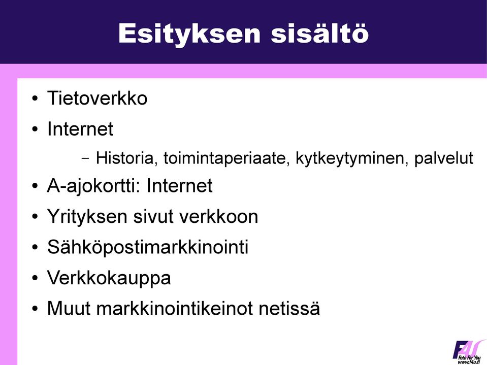 A-ajokortti: Internet Yrityksen sivut verkkoon