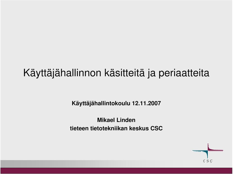 Käyttäjähallintokoulu 12.11.