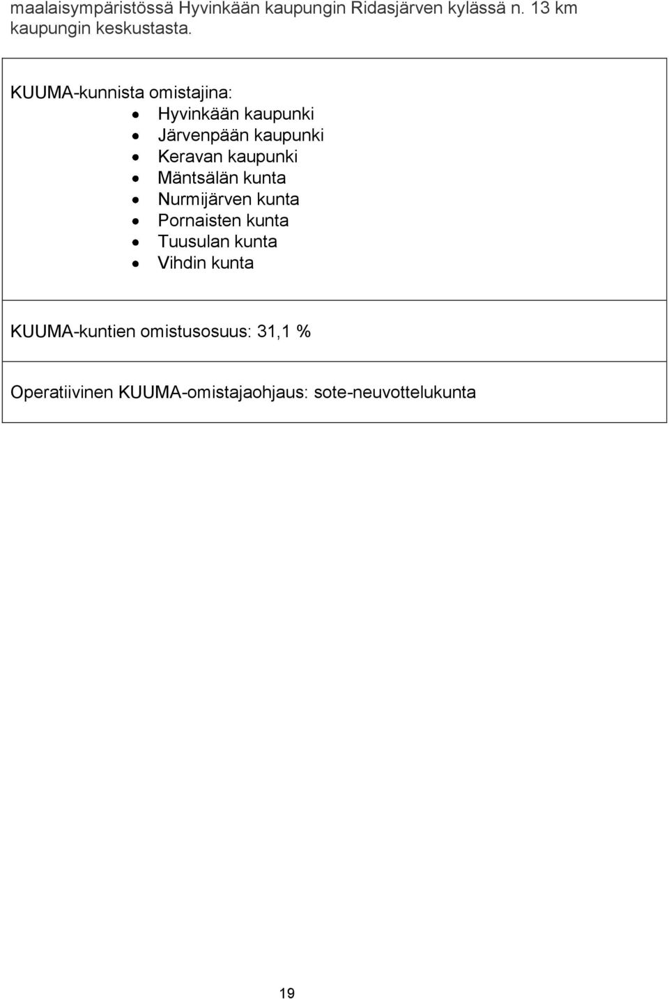 KUUMA-kunnista omistajina: Vihdin kunta KUUMA-kuntien