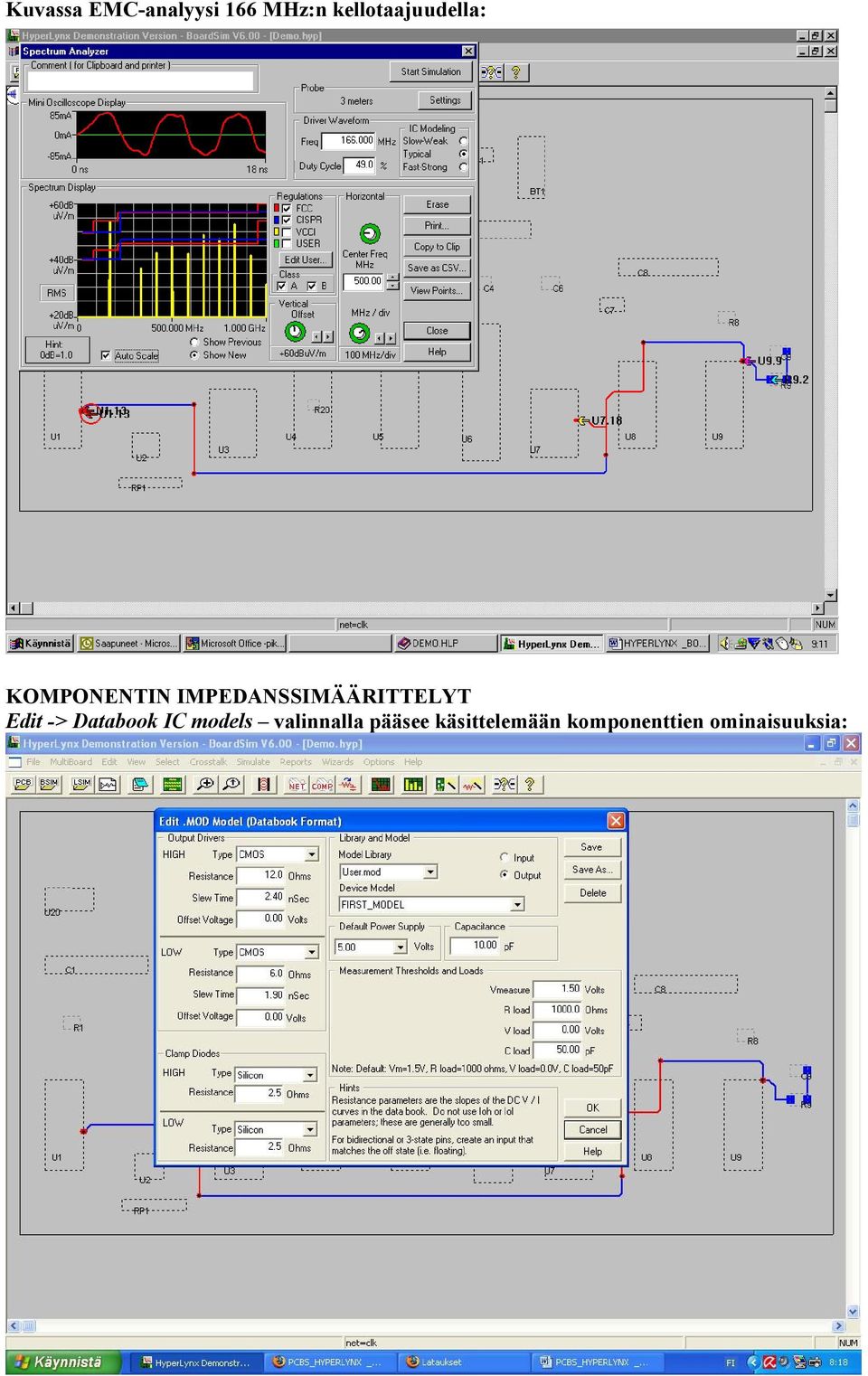 IMPEDANSSIMÄÄRITTELYT Edit -> Databook IC