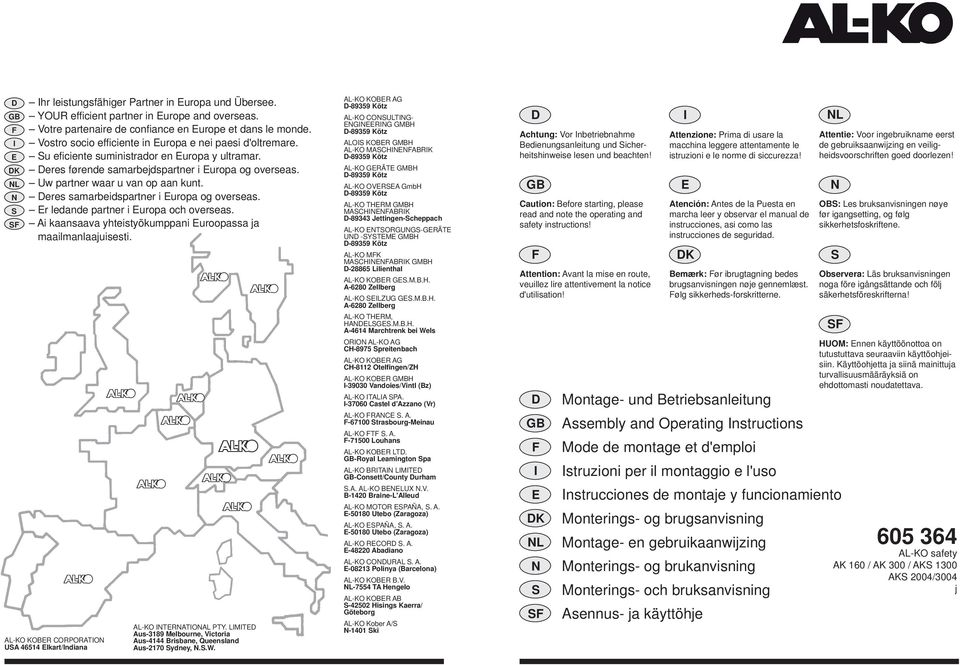 Deres samarbeidspartner i Europa og overseas. Er ledande partner i Europa och overseas. Ai kaansaava yhteistyökumppani Euroopassa ja maailmanlaajuisesti.