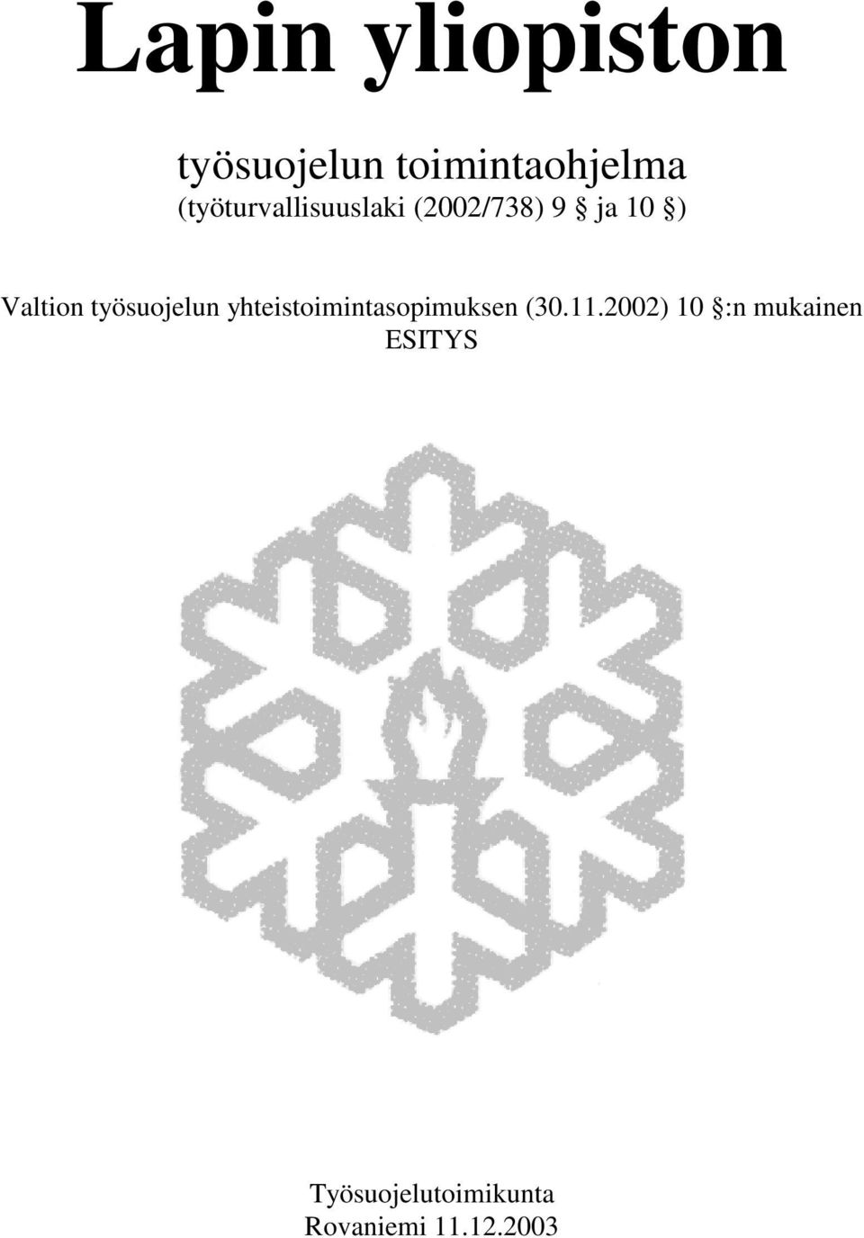 työsuojelun yhteistoimintasopimuksen (30.11.