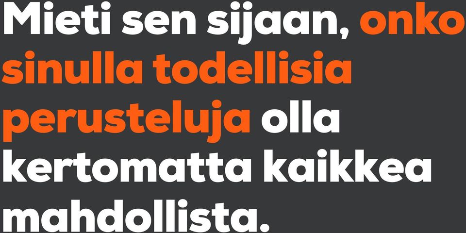 perusteluja olla
