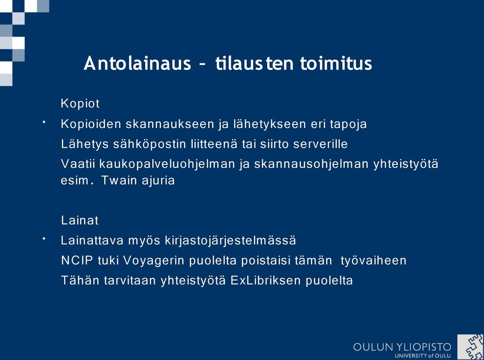 skannausohjelman yhteistyötä esim.