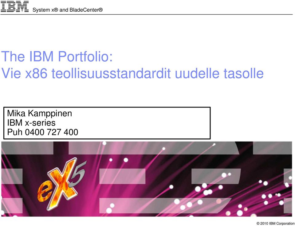 tasolle Mika Kamppinen IBM