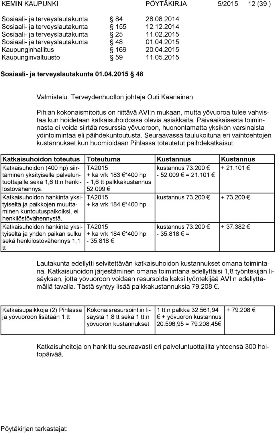 2015 Kaupunginhallitus 169 20.04.