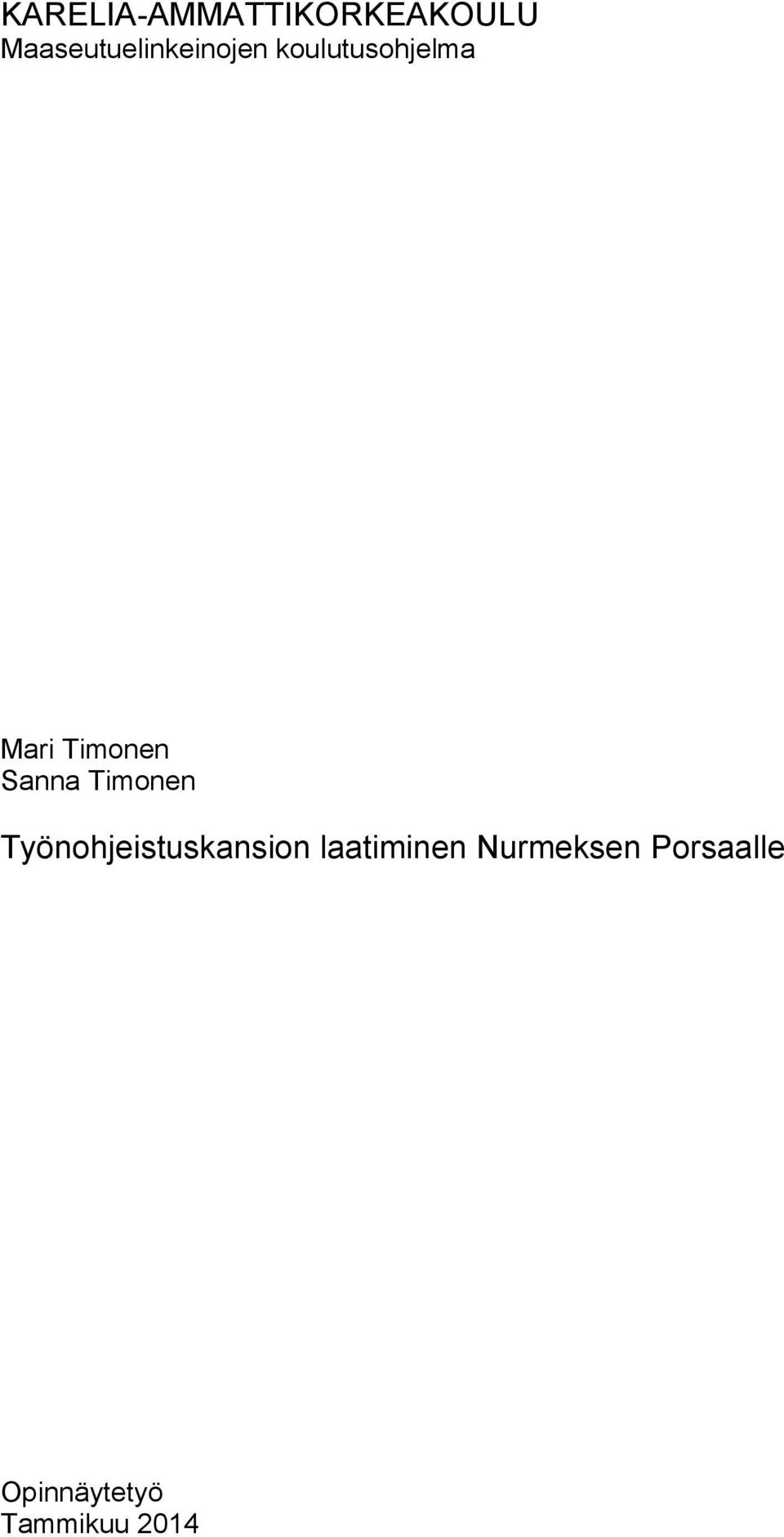 Timonen Sanna Timonen Työnohjeistuskansion