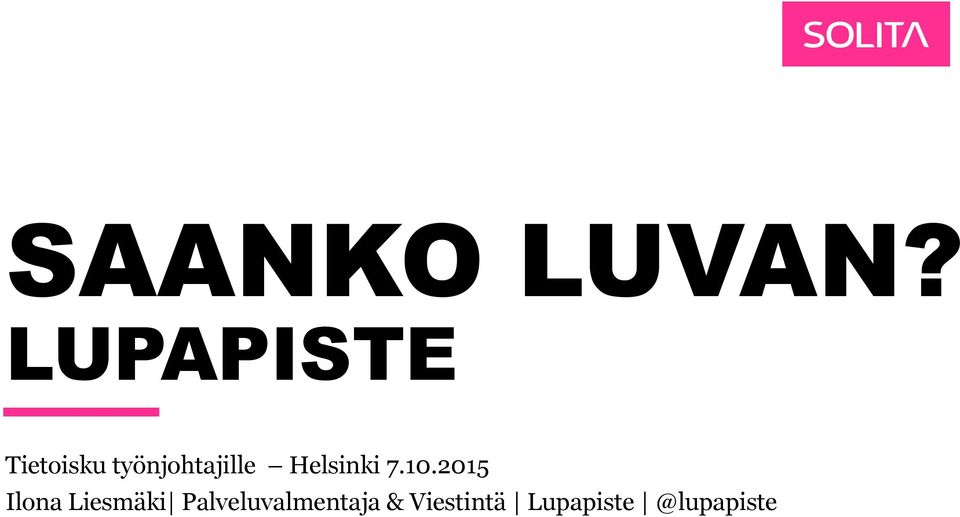 työnjohtajille Helsinki 7.10.