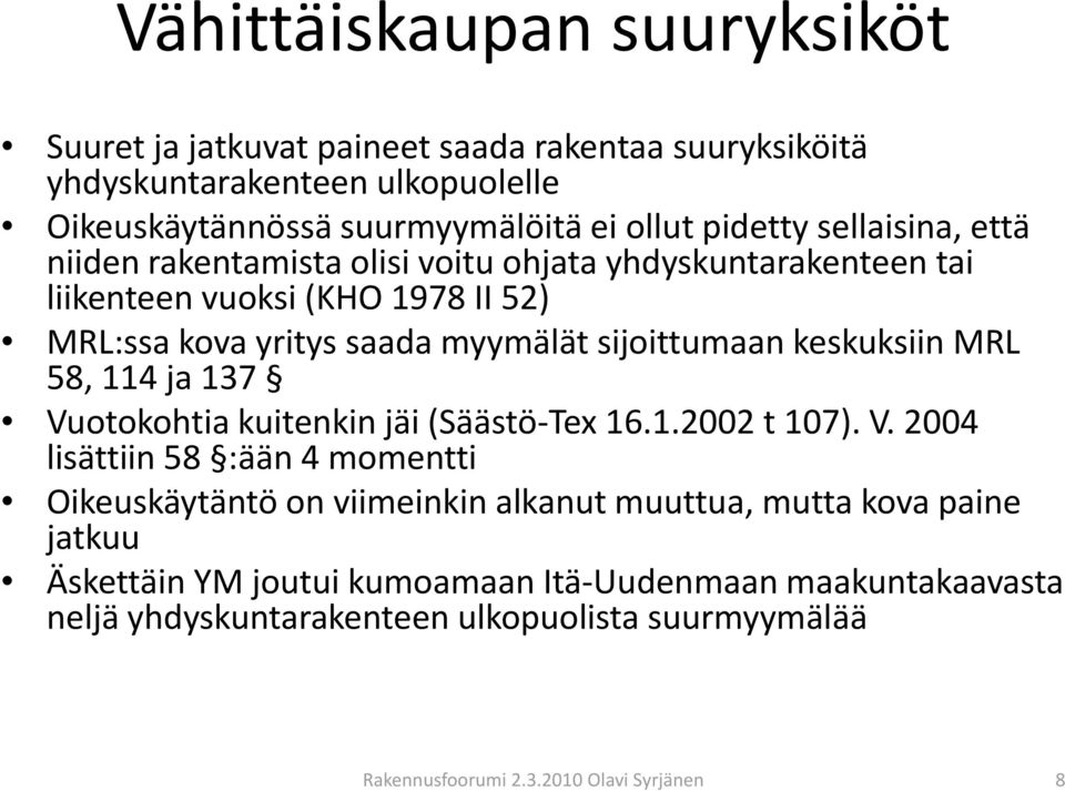 sijoittumaan keskuksiin MRL 58, 114 ja 137 Vu