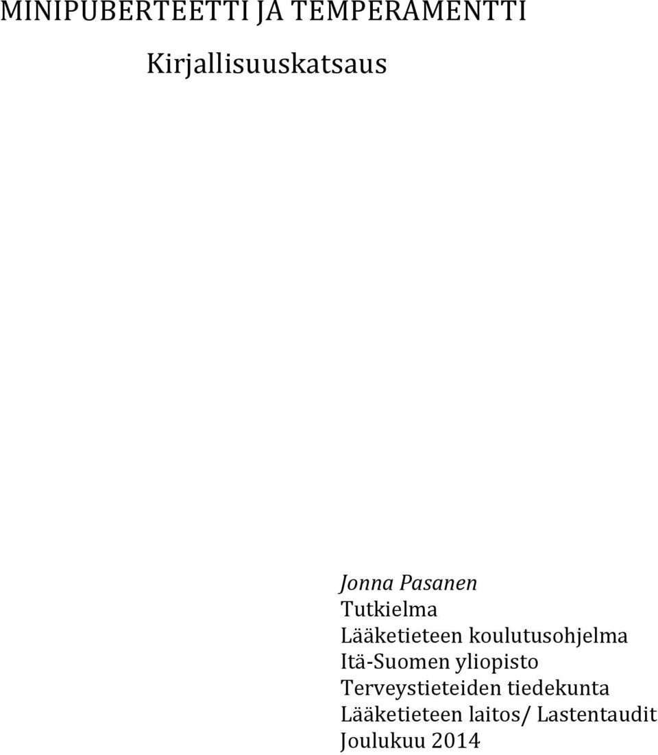 Lääketieteen koulutusohjelma Itä-Suomen yliopisto