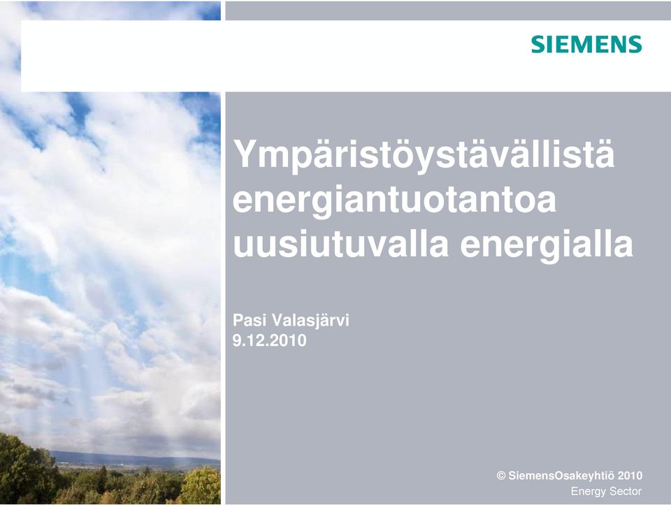 2010 Slide 0 Energy Sector SiemensOsakeyhtiö 2010